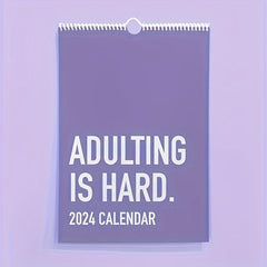 Adulting Is Hard Calendar - Organize Your Life