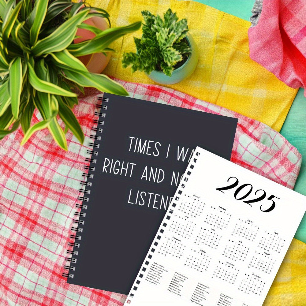 Funny Spiral Notebook: Times I Was Right and Nobody Listened