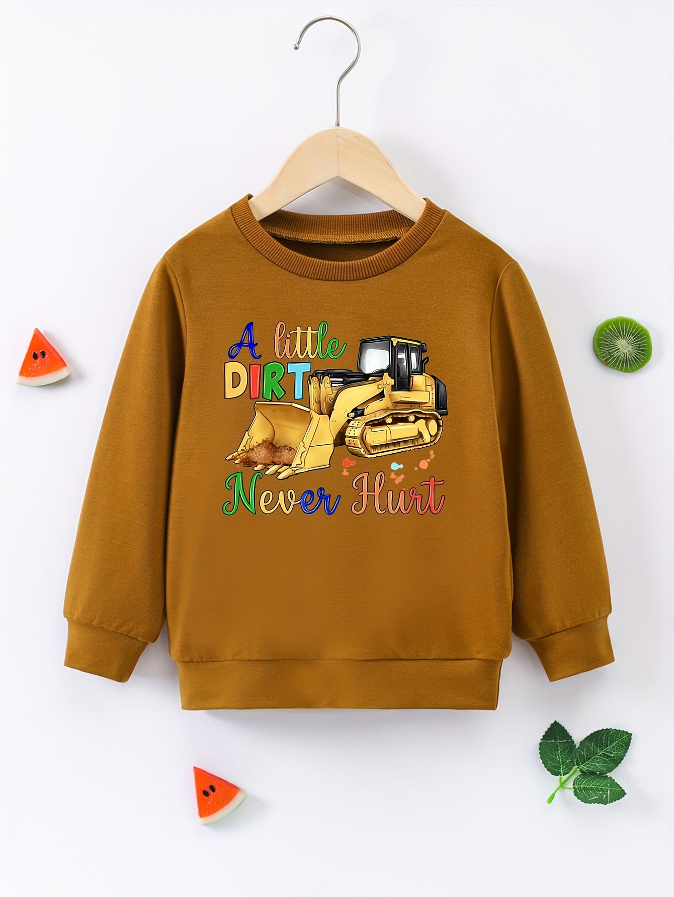Excavator Boys Sweatshirt Little Dirt Never Hurt Long Sleeve Top