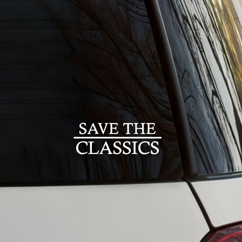 Save the Classics Vinyl Sticker Waterproof Sun Protective Self Adhesive