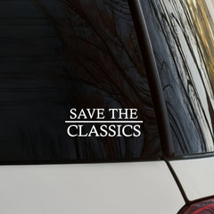 Save the Classics Vinyl Sticker Waterproof Sun Protective Self Adhesive