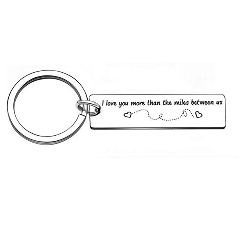 Long Distance Relationship Keychain - I Love You More Than the Miles Between Us