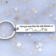Long Distance Relationship Keychain - I Love You More Than the Miles Between Us