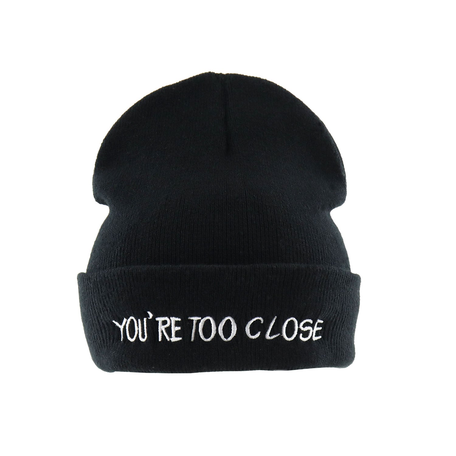 Embroidery Beanie You're Too Close Slogan Hip Hop Knit Hat
