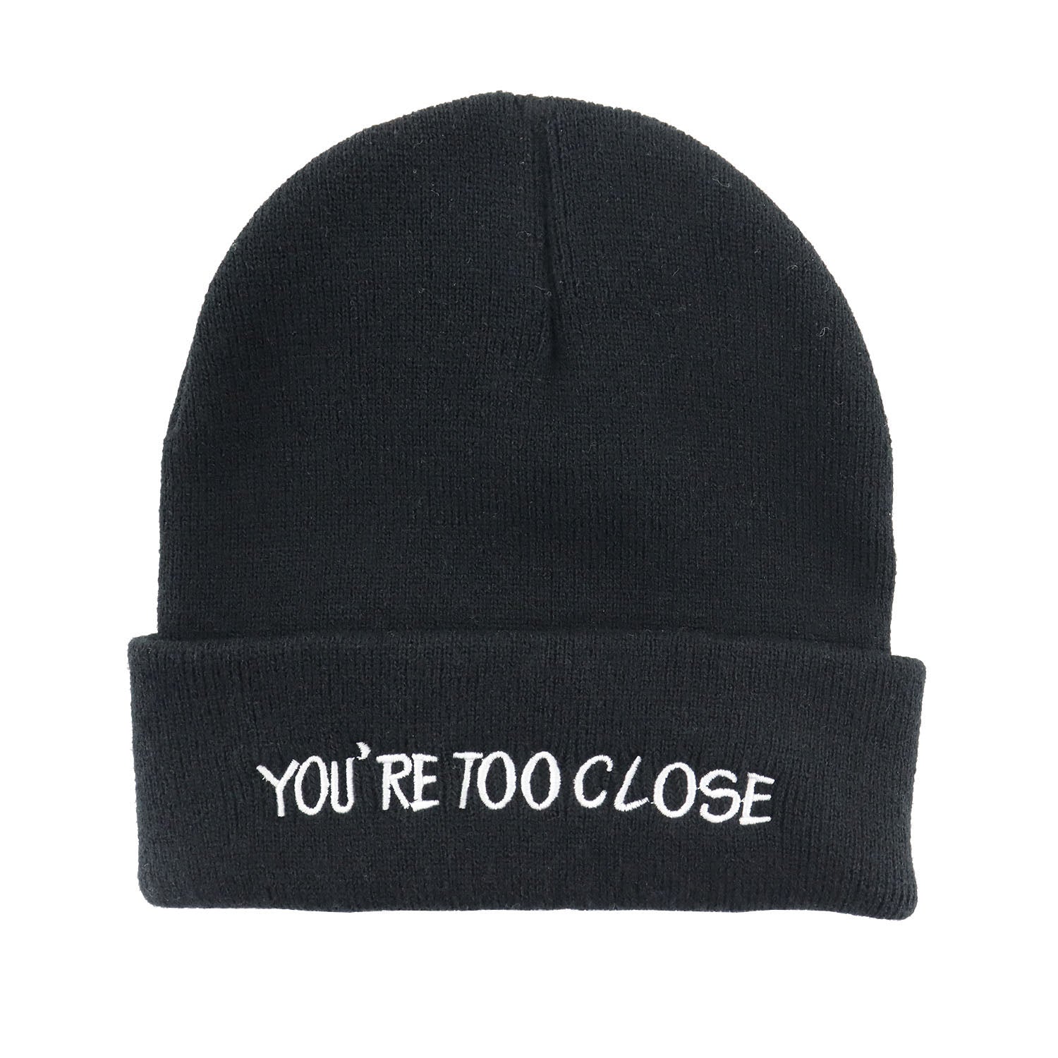 Embroidery Beanie You're Too Close Slogan Hip Hop Knit Hat