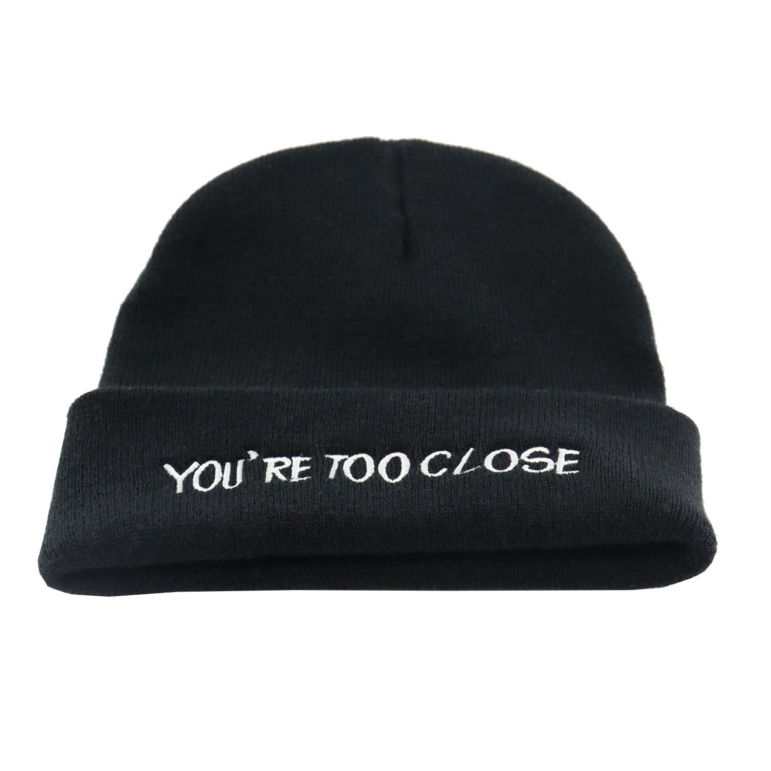 Embroidery Beanie You're Too Close Slogan Hip Hop Knit Hat