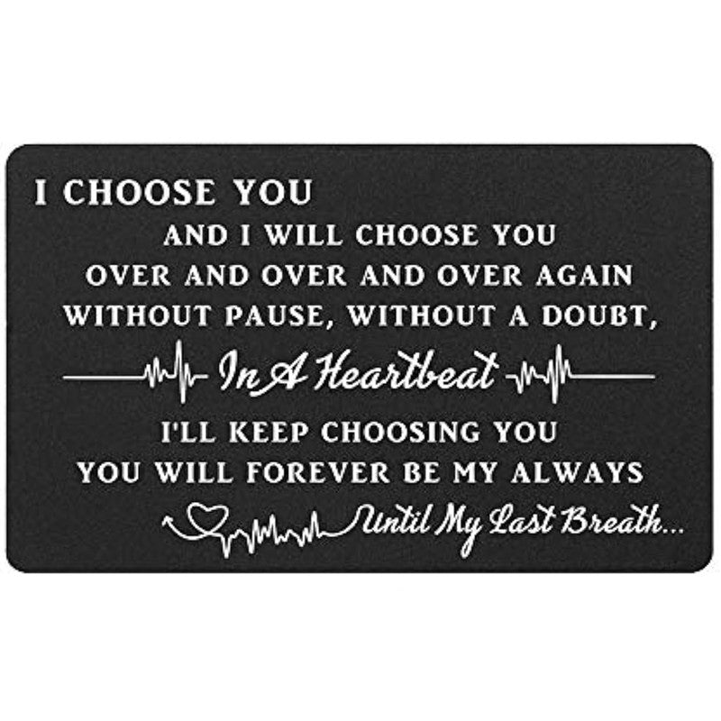 I Choose You Engraved Wallet Card Insert Romantic Gift