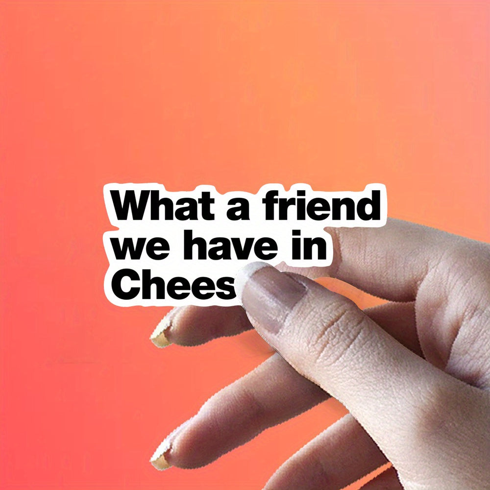 Cheese Car Sticker 'We Have A In Cheese ' Vinyl Material