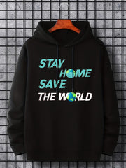 Stay Home Save The World Print Hoodie