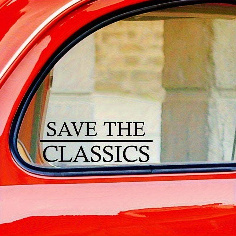 Save the Classics Vinyl Sticker Waterproof Sun Protective Self Adhesive