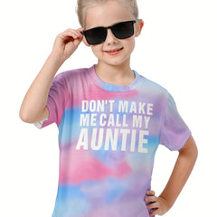 Kids Tie Dye T-shirt with 'Don't Call My Auntie' Print