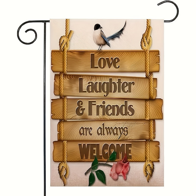 Love Laughter & Friends Garden Flag 30x48 Inches Double Sided Decoration