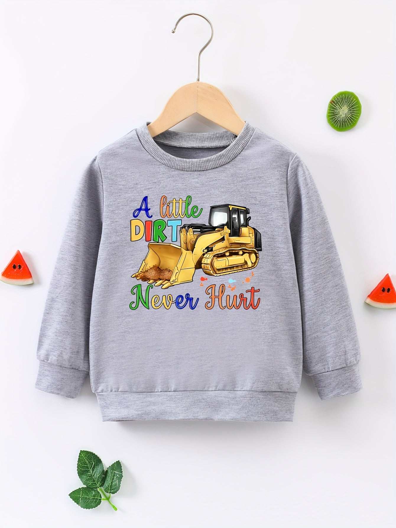 Excavator Boys Sweatshirt Little Dirt Never Hurt Long Sleeve Top