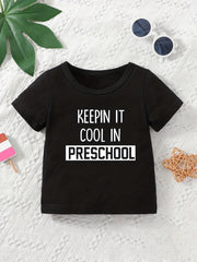 Baby Casual Keepin It In Preschool Round Neck T shirt For Summer