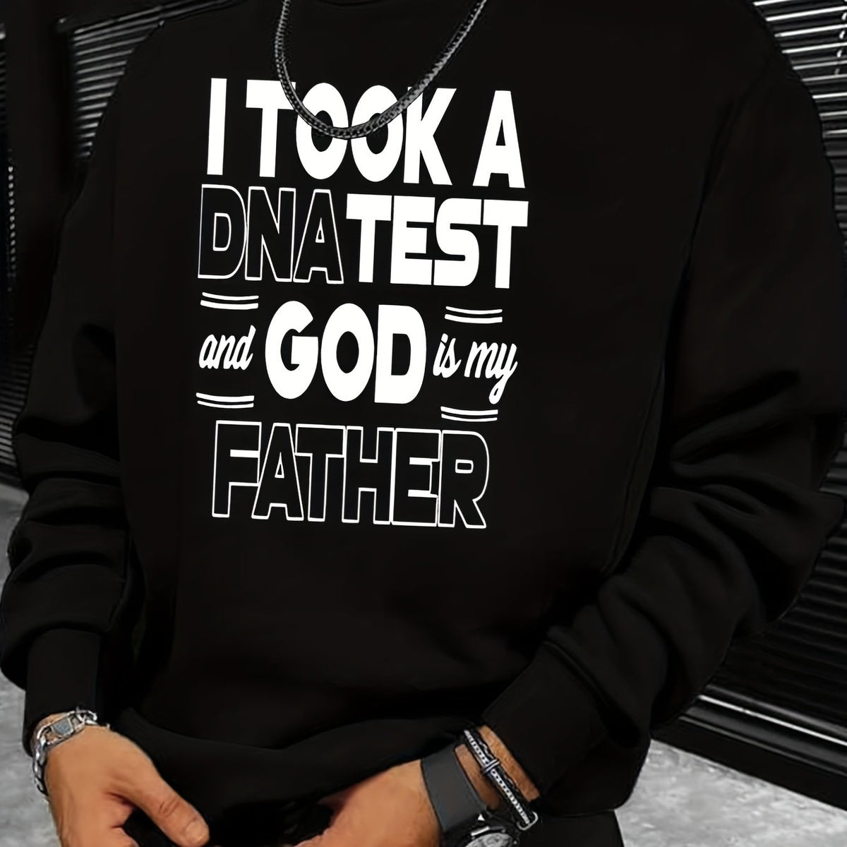 God Is My Father Sweatshirt Men's Graphic Pullover Sweats