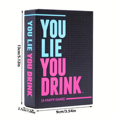 You Lie You Drink Drinking Game for Non-Liers Christmas Halloween Thanksgiving