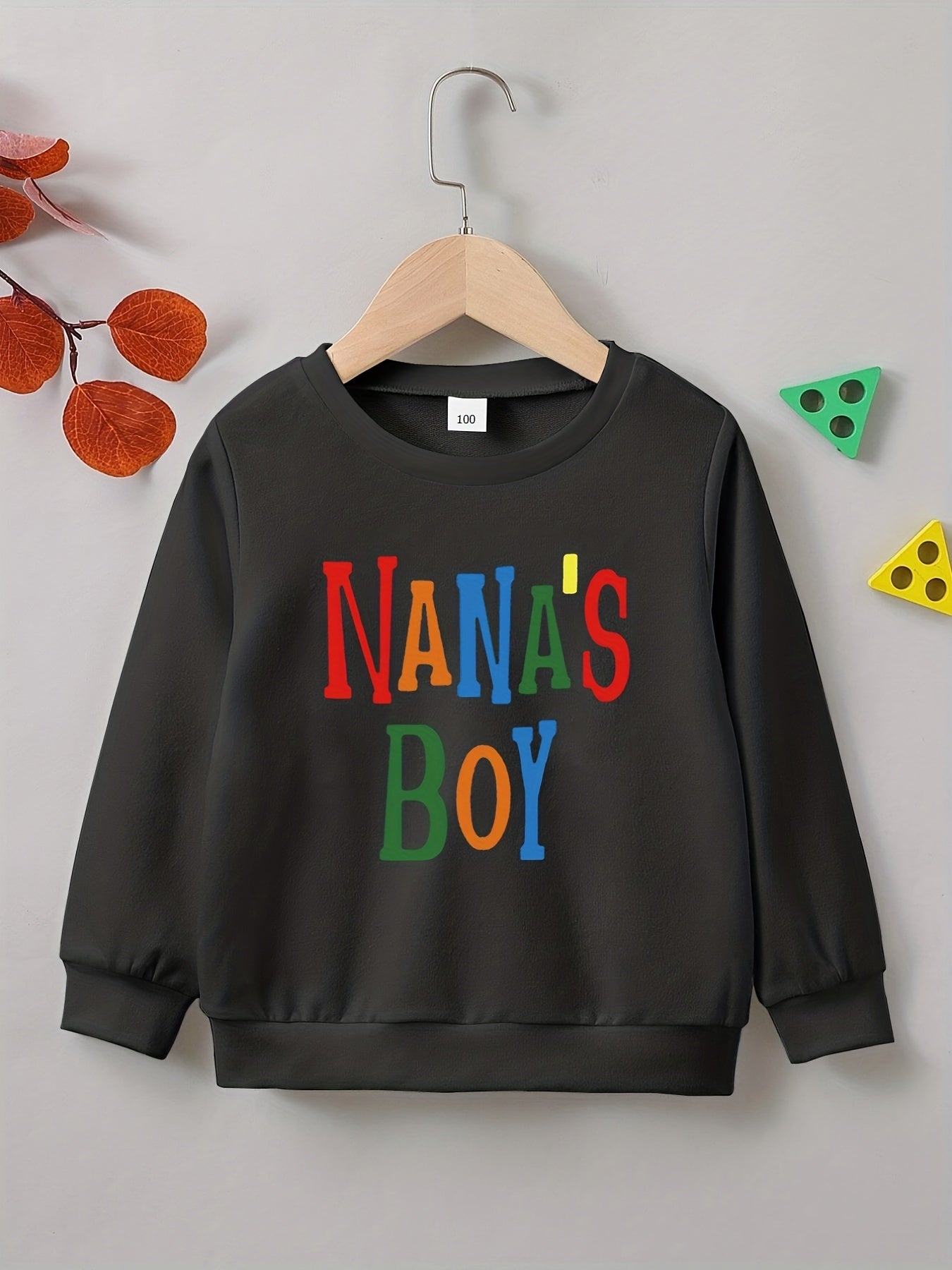 NANA'S BOY Letter Print Boys Casual Sweatshirt Long Sleeve Crew Neck Tops