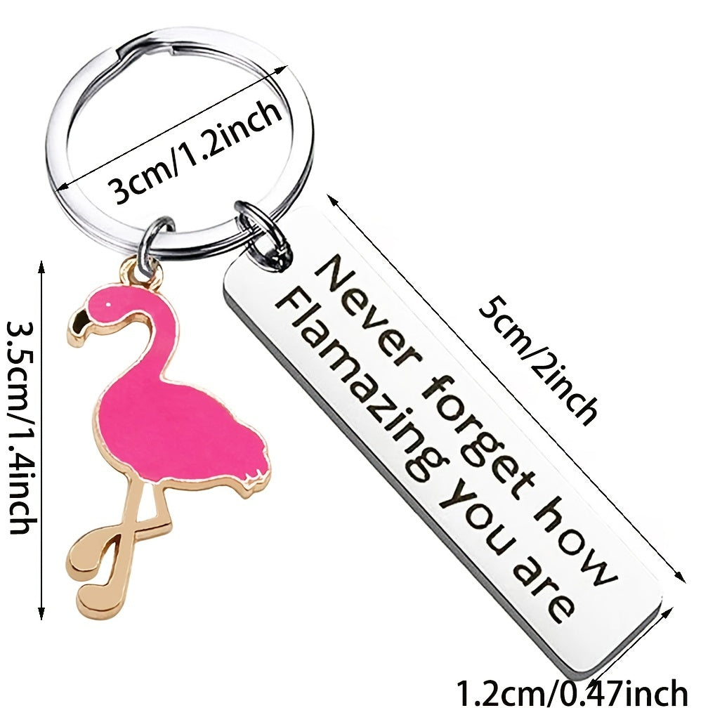 Motivational Flamingo Keychain Never Forget How Flamazing You Are