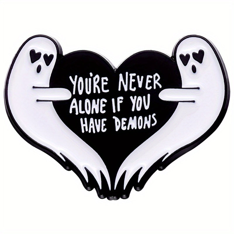 Never Alone If You Have Demons Cartoon Brooch Pin