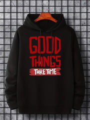 'Good Things Take Time' Print Hoodie