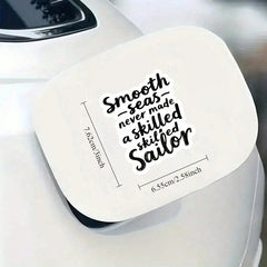 Smooth Seas Never a Skilled Sailor Bold Typography Motivational Sticky Decals