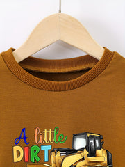 Excavator Boys Sweatshirt Little Dirt Never Hurt Long Sleeve Top
