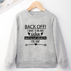 CRAZY SISTER Letter Print Boys Sweatshirt