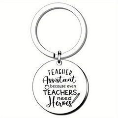 Teacher Assistant Keychain Even Teachers Need Heroes Teaching Assistant Apprecia