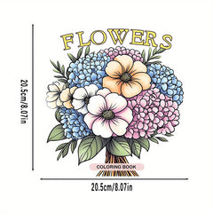Floral Coloring Book for Adults & Teens - Hydrangeas, Roses, Daisies