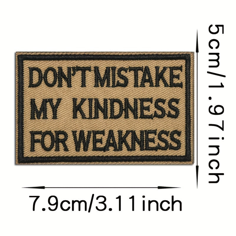1pc Kindness vs Weakness Embroidered Patch Hook & Loop Emblem Patch