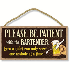 Funny Bar Sign Be Patient Bartender Wall Art Decor