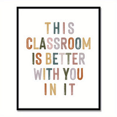 8x10 Boho Classroom Decor: Better With You In It Wall Art