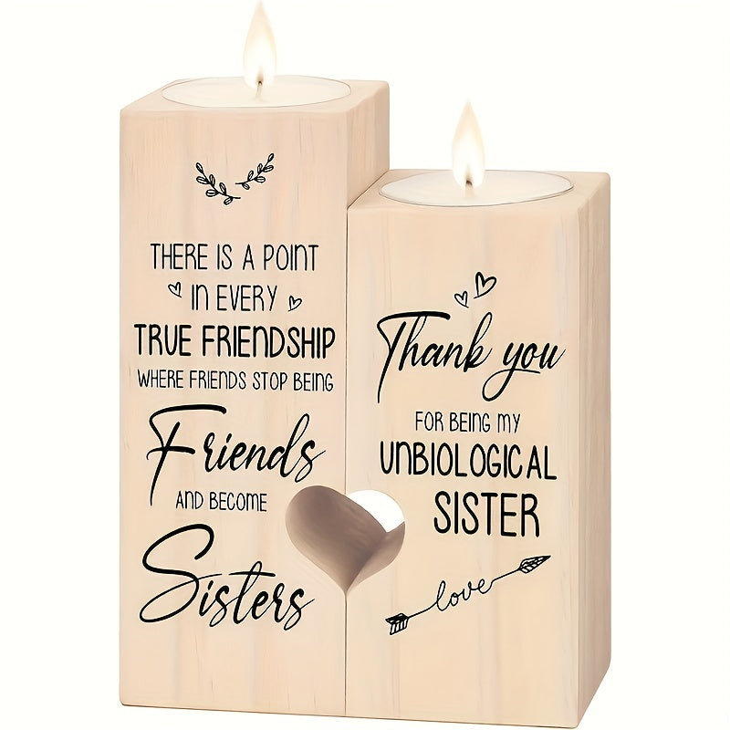 Wooden Candlestick Thank You For Being My Unbiological Sister Gift