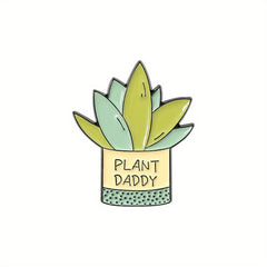 Plant Mama Plant Daddy Succulent Aloe Brooch