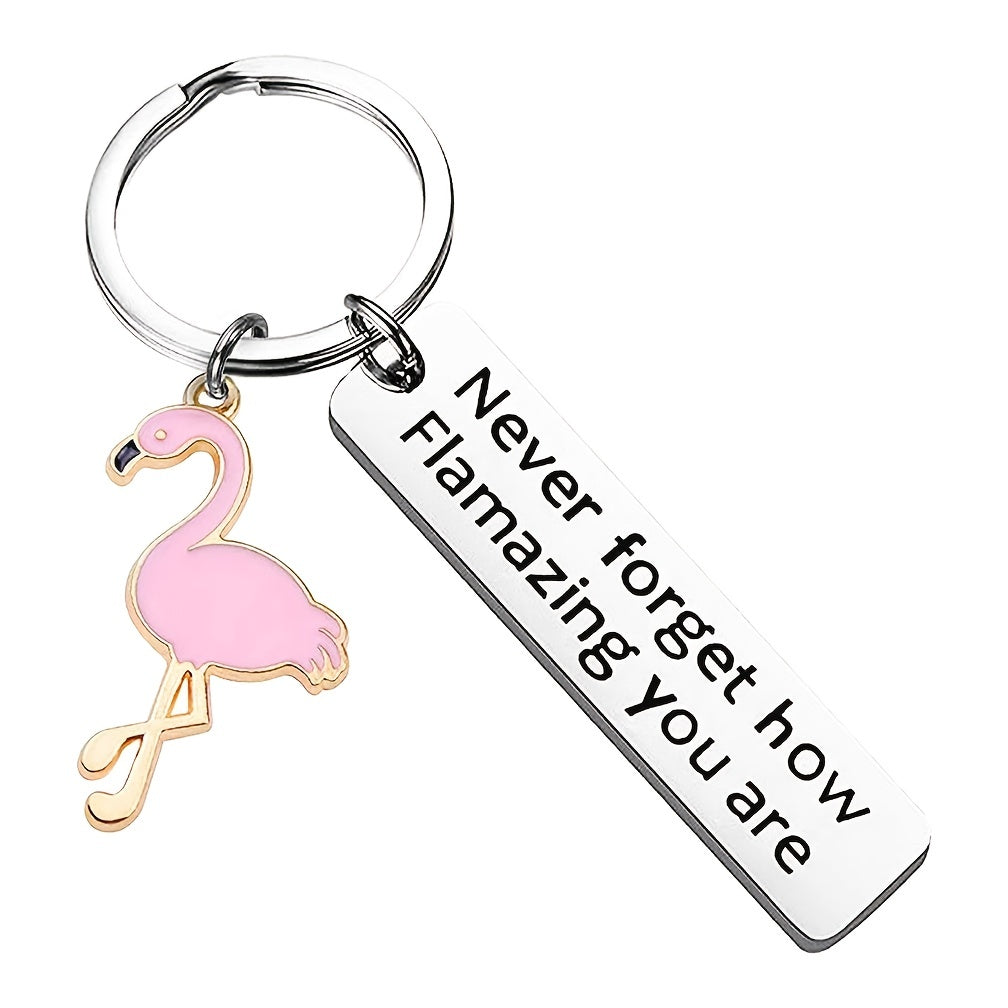 Motivational Flamingo Keychain Never Forget How Flamazing You Are