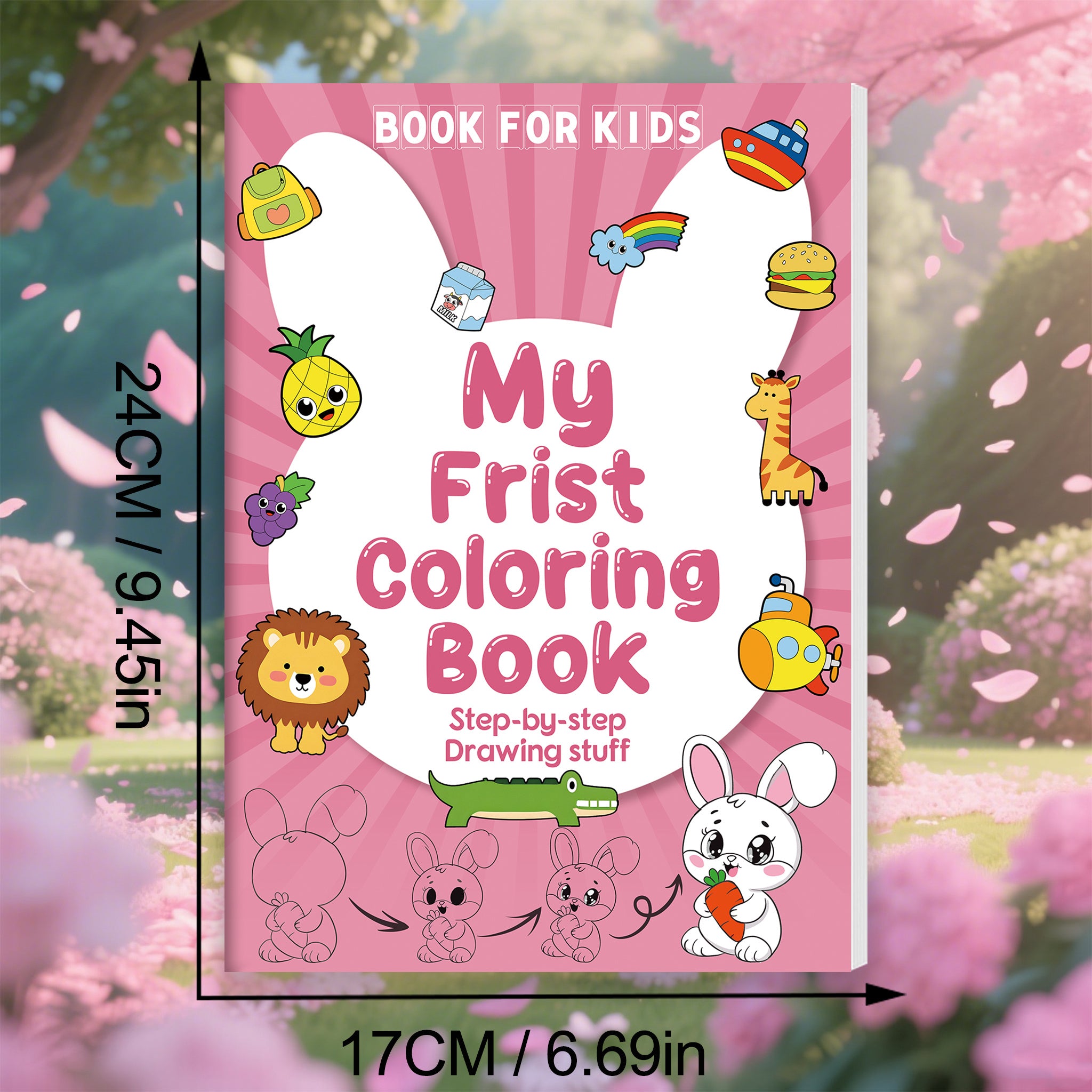 Step by Step Drawing & Coloring Book with Animal Fruit Transport & Rainbow Pages