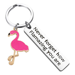 Motivational Flamingo Keychain Never Forget How Flamazing You Are