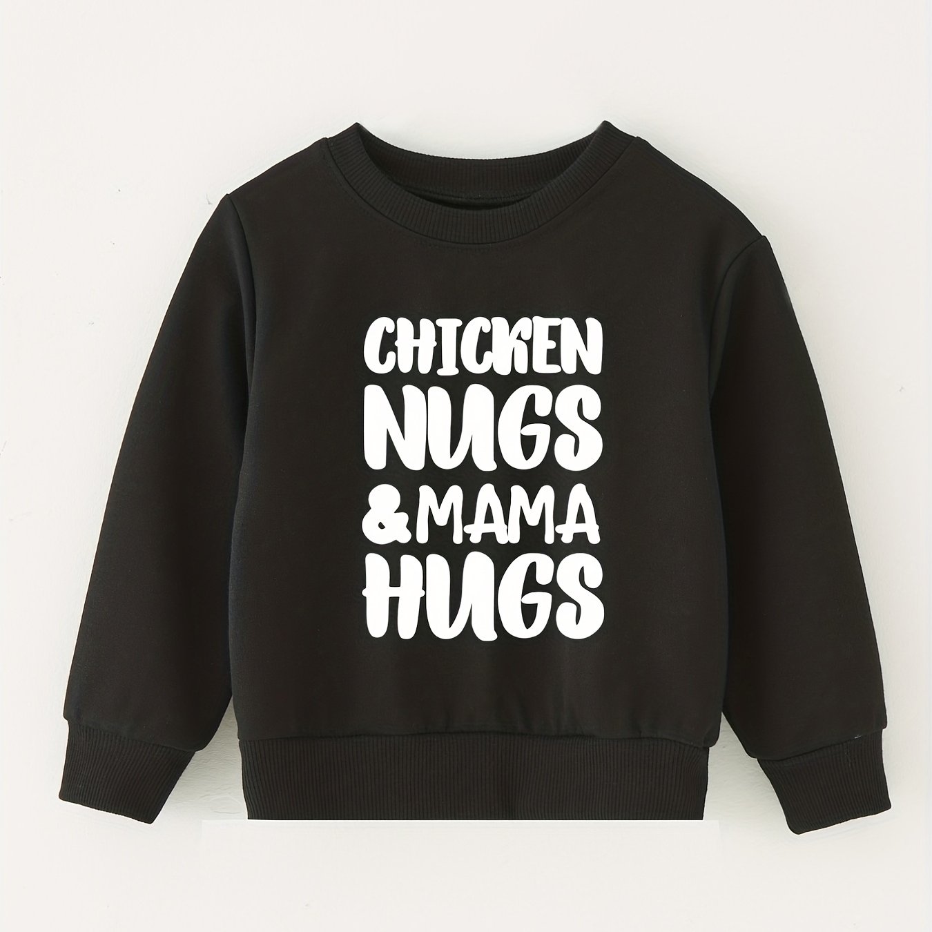 CHICKEN NUGS&MAMA HUGS Baby Boys Sweatshirt