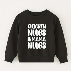 CHICKEN NUGS&MAMA HUGS Baby Boys Sweatshirt