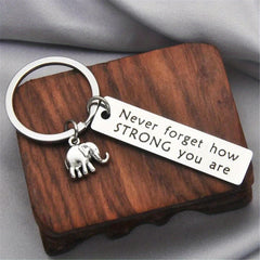 Positive Energy Stainless Steel Keychain Never Forget How Strong You Are