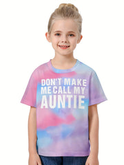 Kids Tie Dye T-shirt with 'Don't Call My Auntie' Print