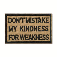 1pc Kindness vs Weakness Embroidered Patch Hook & Loop Emblem Patch