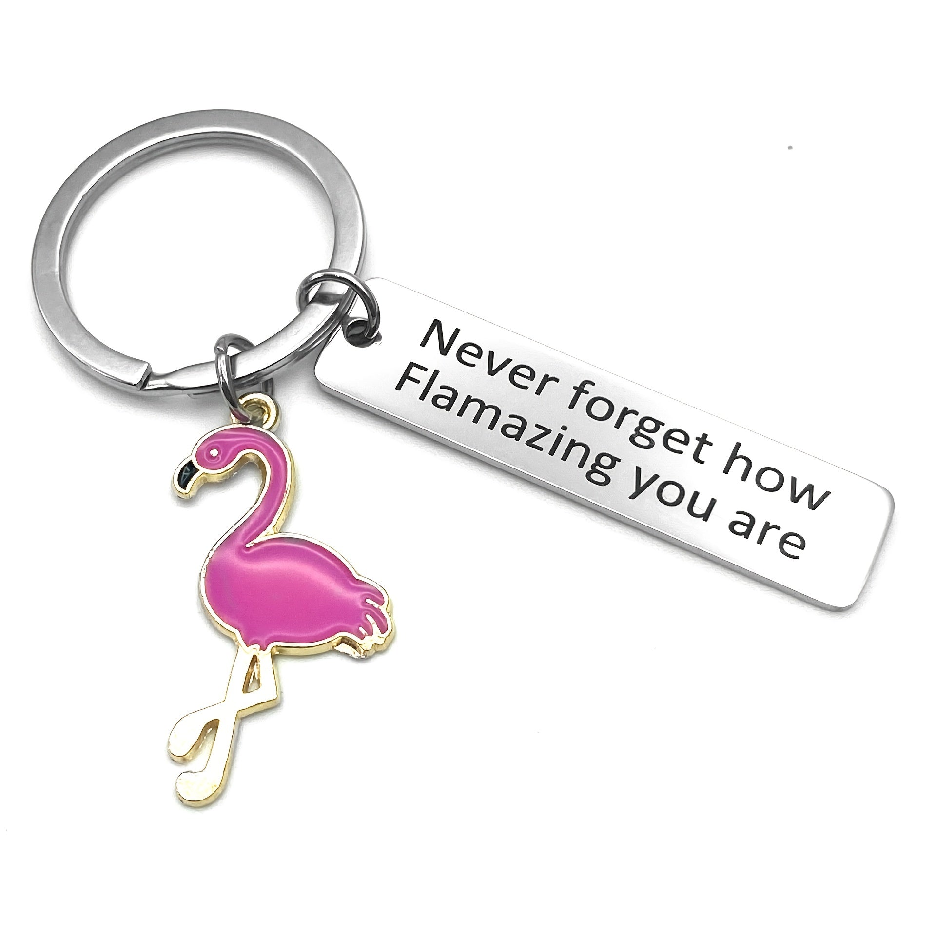 Flamazing You Are Motivational Flamingo Stainless Steel Keychain