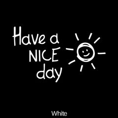Fun & Reflective 'Have A Nice Day' Car Stickers