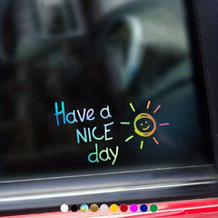 Fun & Reflective 'Have A Nice Day' Car Stickers