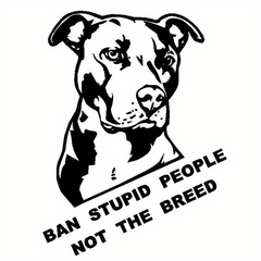 Ban Stupid People Not Breed Pitbull Car Sticker Decals Sliver