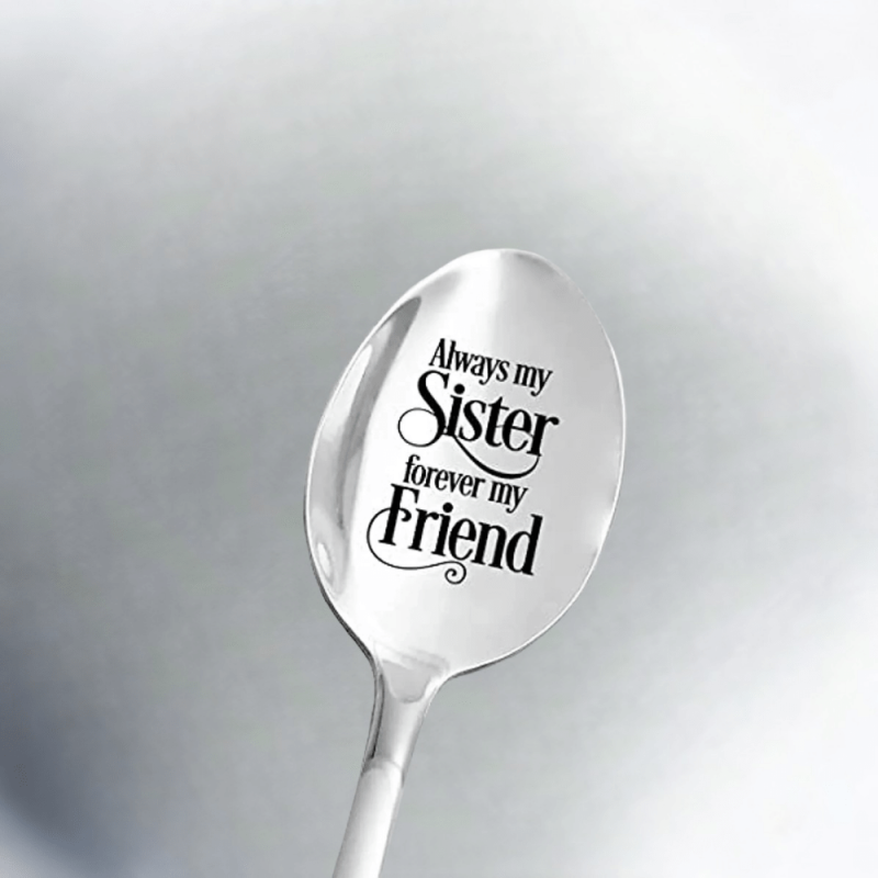 Always My Sister Forever My Sister Spoon Engraved Funny Coffee Spoon Teaspoon
