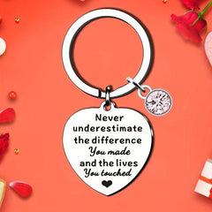 Never Underestimate The Difference You And The Lives You Touched Keychain