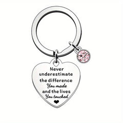 Never Underestimate The Difference You And The Lives You Touched Keychain