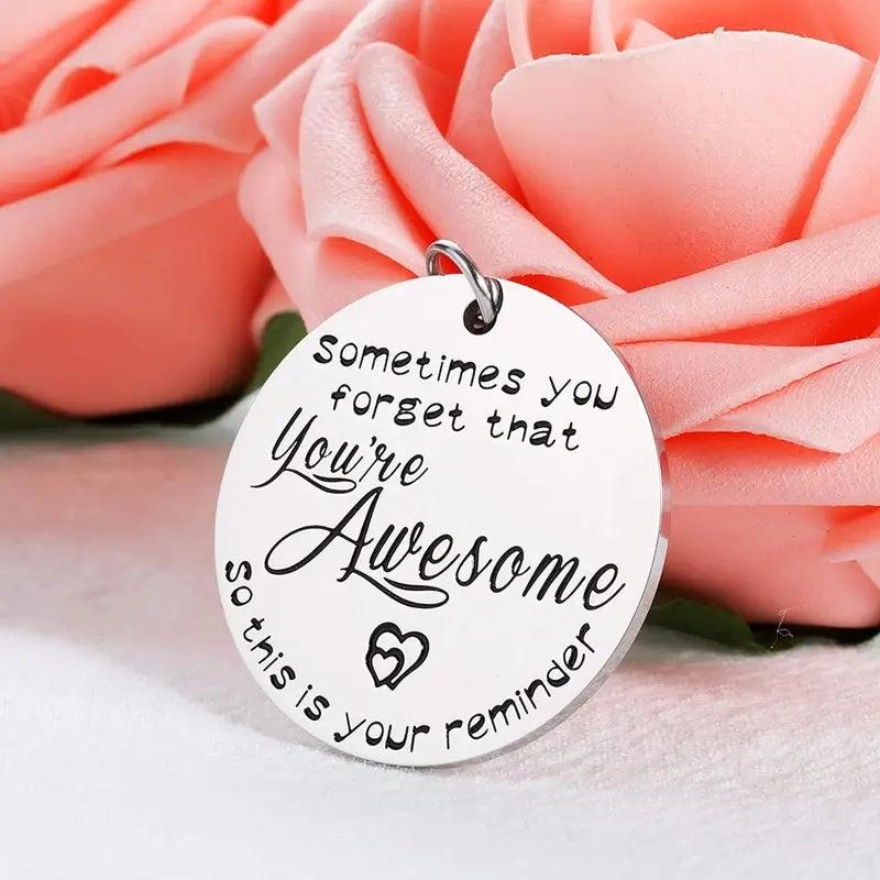 Inspirational Keychain Thank You For Being Awesome Graduation Present